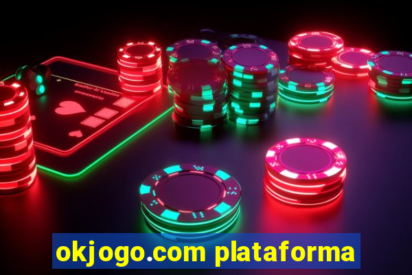 okjogo.com plataforma